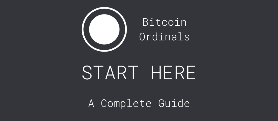 Bitcoin Ordinals: Start Here