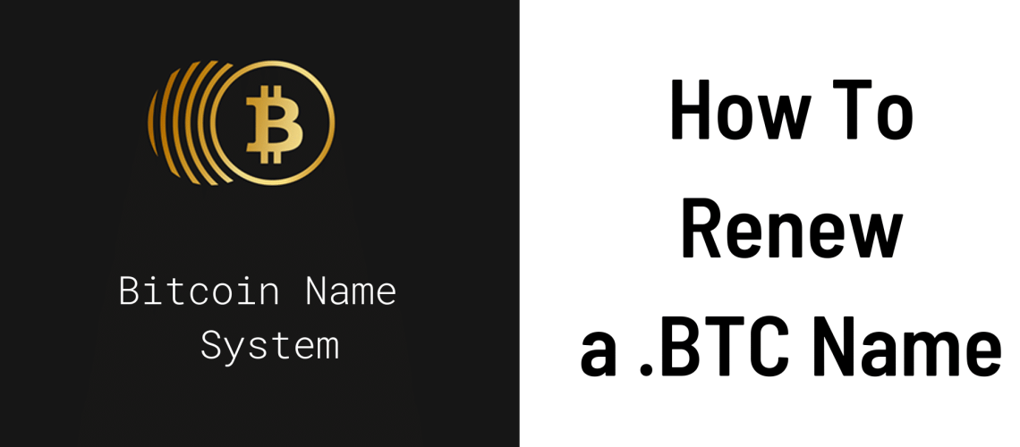 how to renew a .btc name