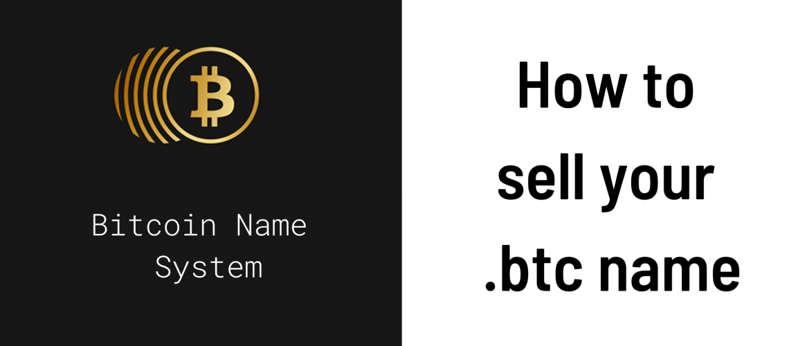 how-to-sell-your-btc-domain